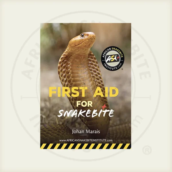 ASI SnakeBite First Aid Booklet - African Snakebite Institute
